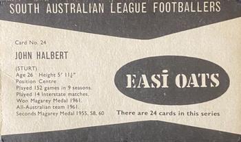 1964 Harper's Easi-Oats South Australian League Footballers #24 John Halbert Back